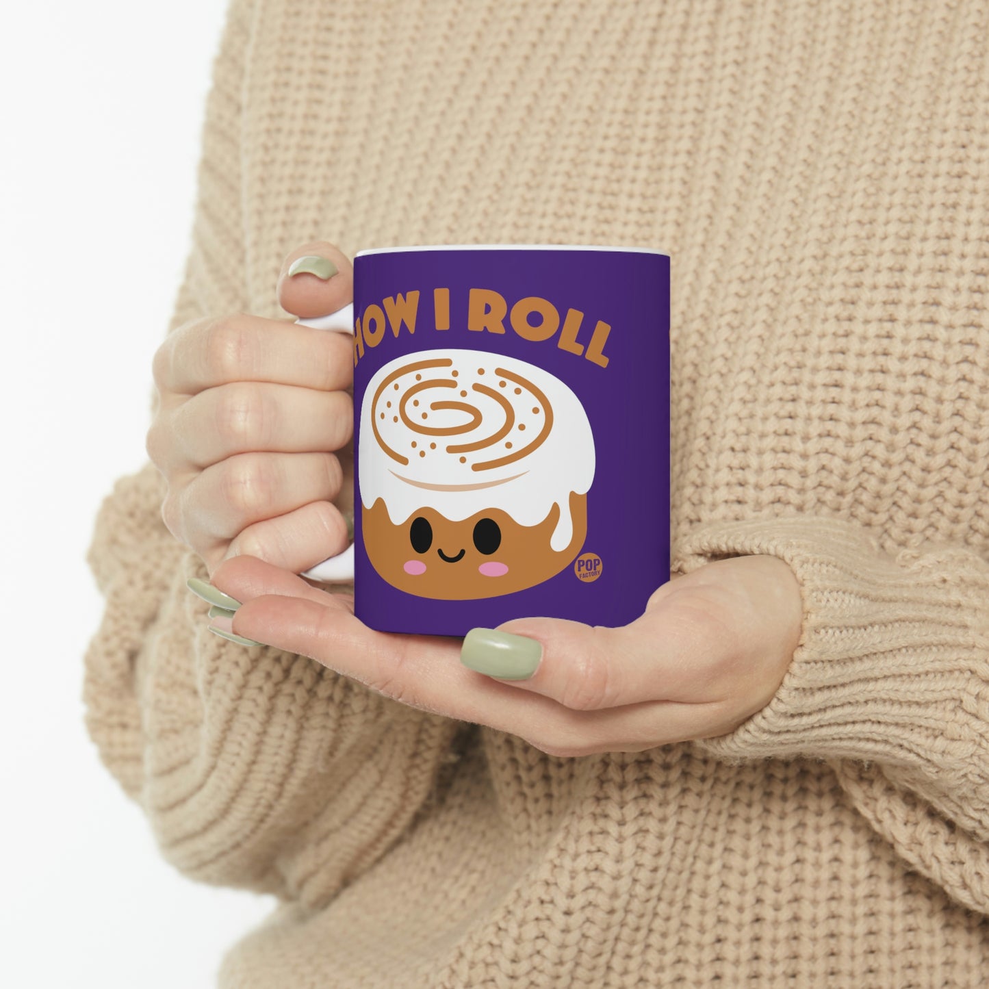 HOW I ROLL CINNAMON BUN COFFEE MUG