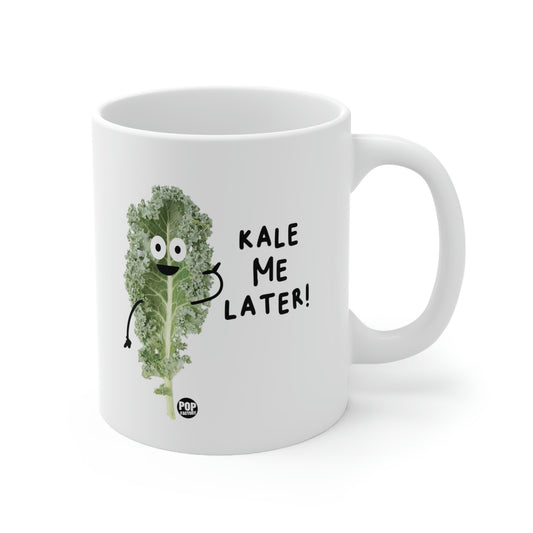 Kale Me Later! Coffee Mug