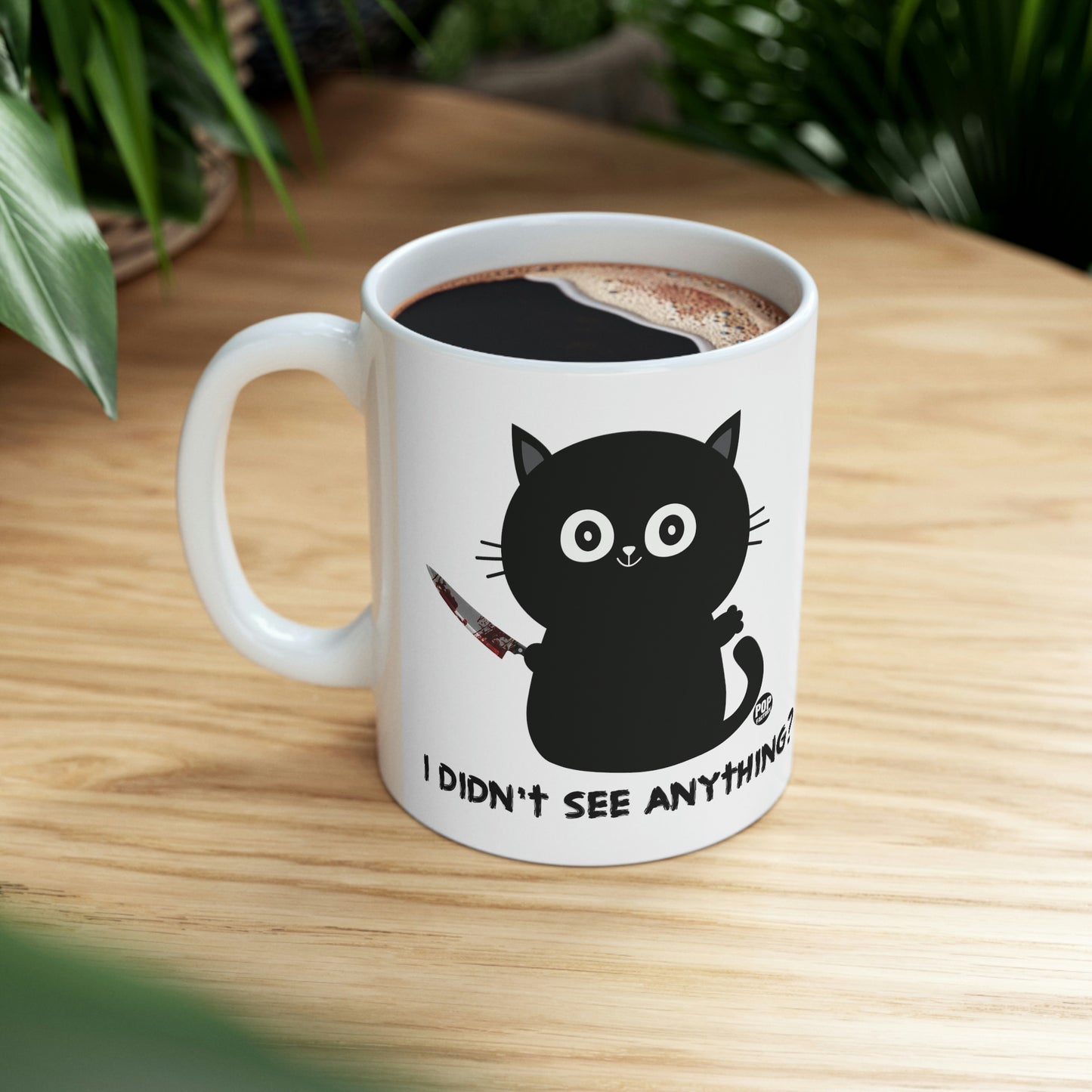 DIDN'T SEE ANYTHING? CAT KNIFE COFFEE MUG