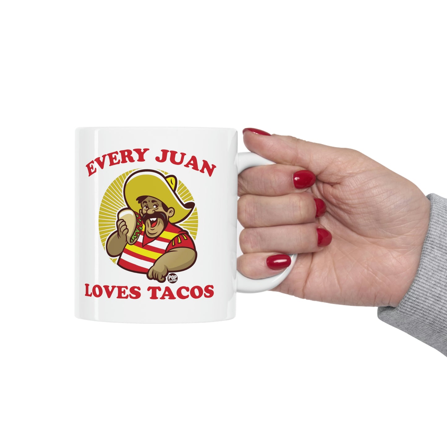 EVERY JUAN LOVES TACOS COFFEE MUG