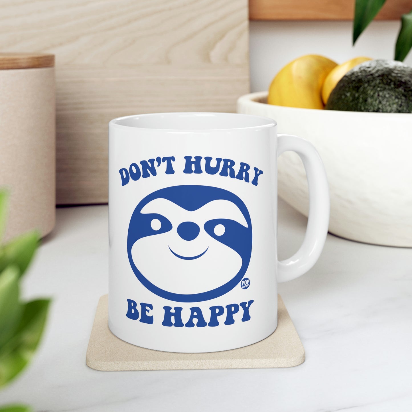 DON'T HURRY BE HAPPY SLOTH COFFEE MUG