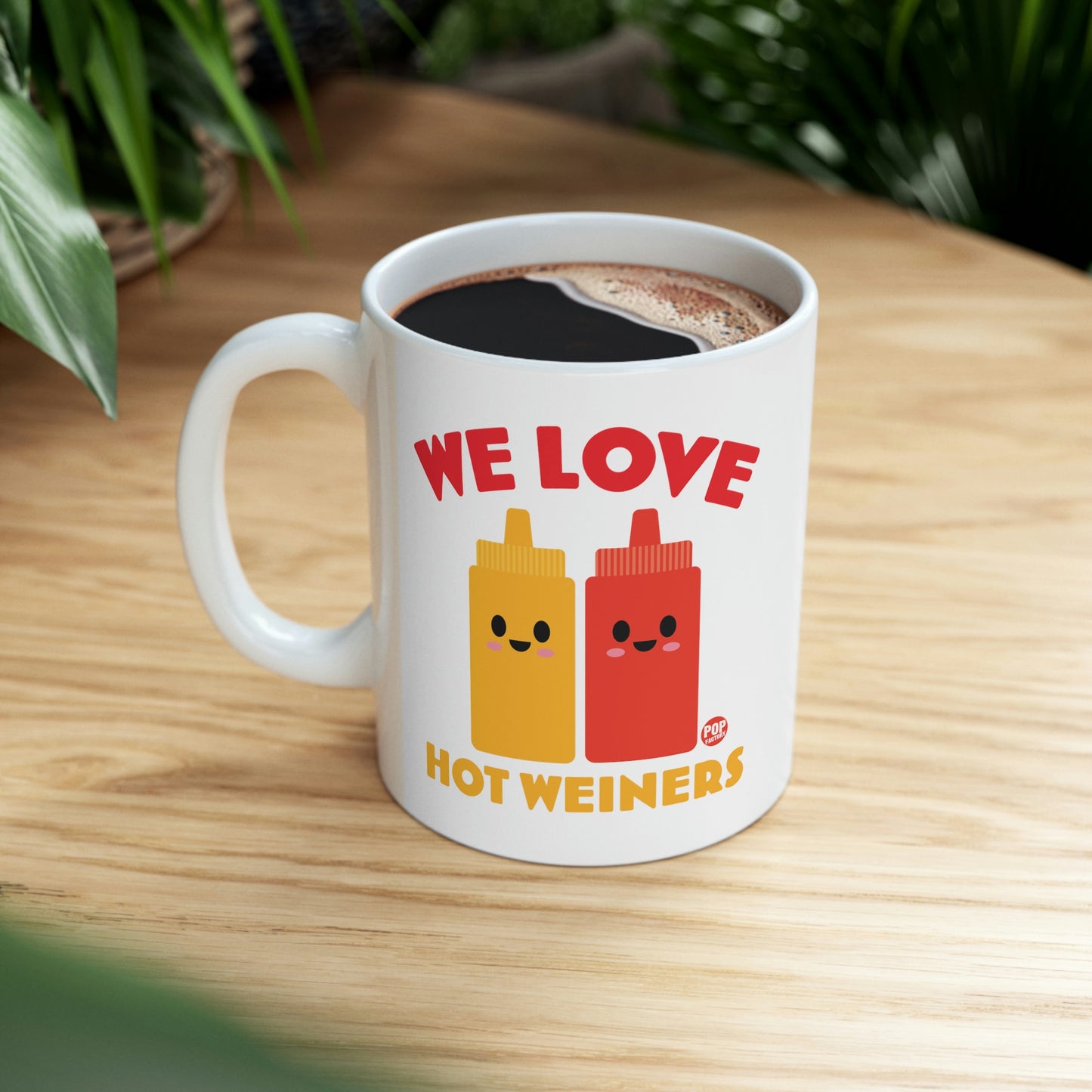 We Love Hot Weiners Mug