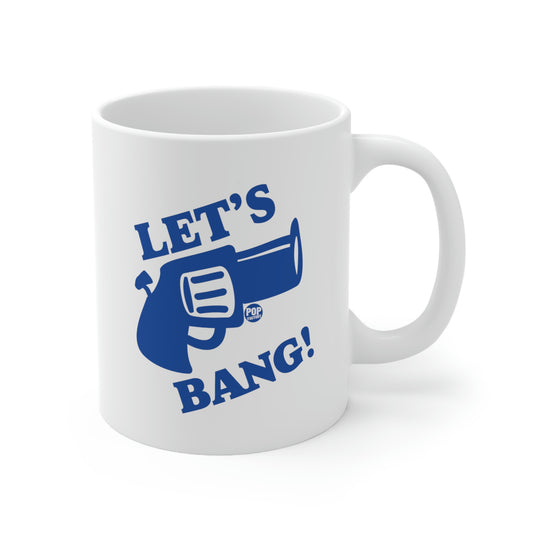 Let's Bang! Gun Coffee Mug