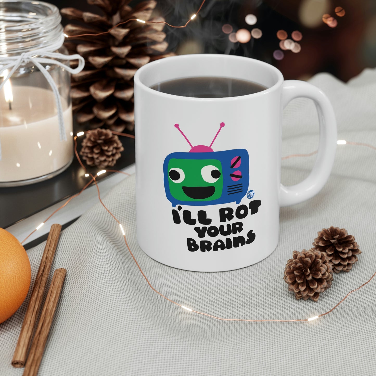 I'll Rot Your Brain-TV Coffee Mug