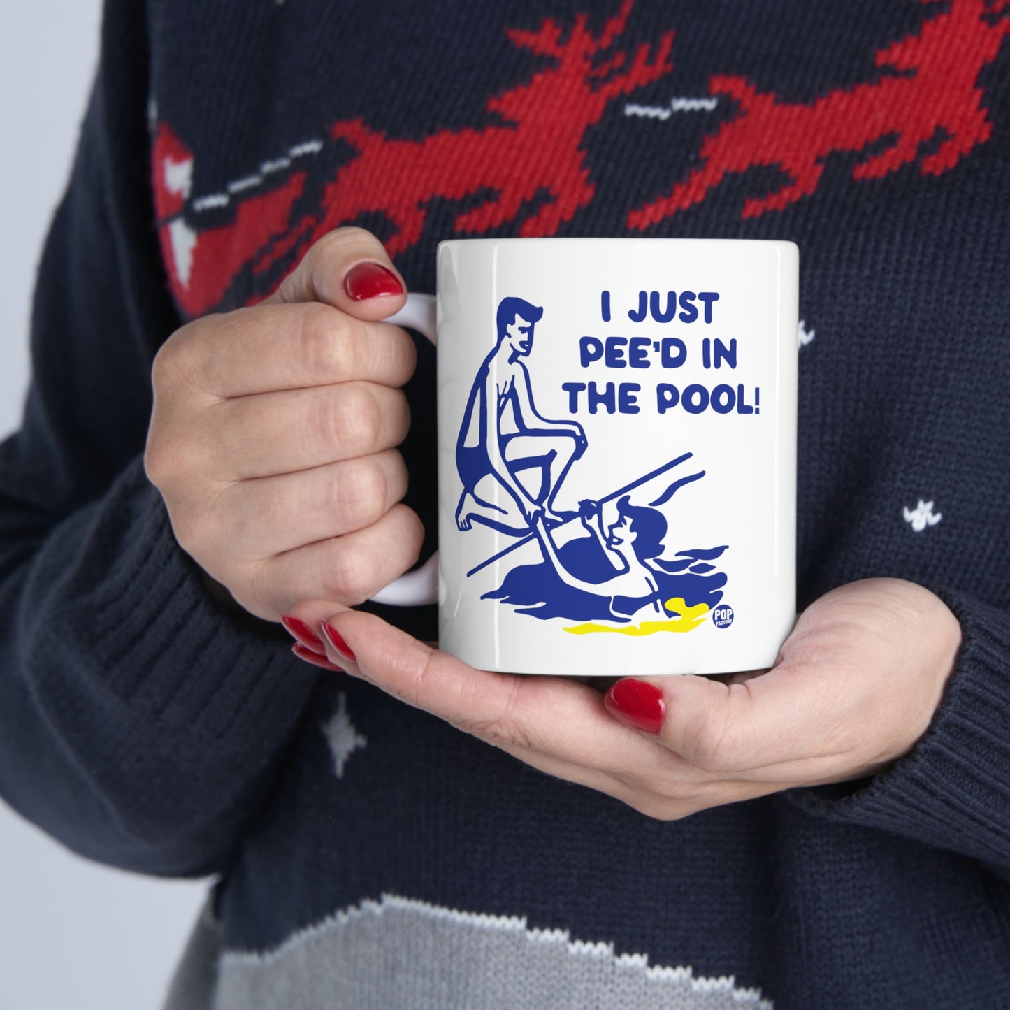 I JUST PEE'D IN THE POOL! COFFEE MUG