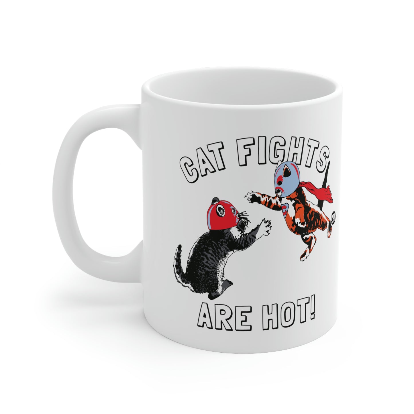 CAT FIGHTS ARE HOT! COFFEE MUG