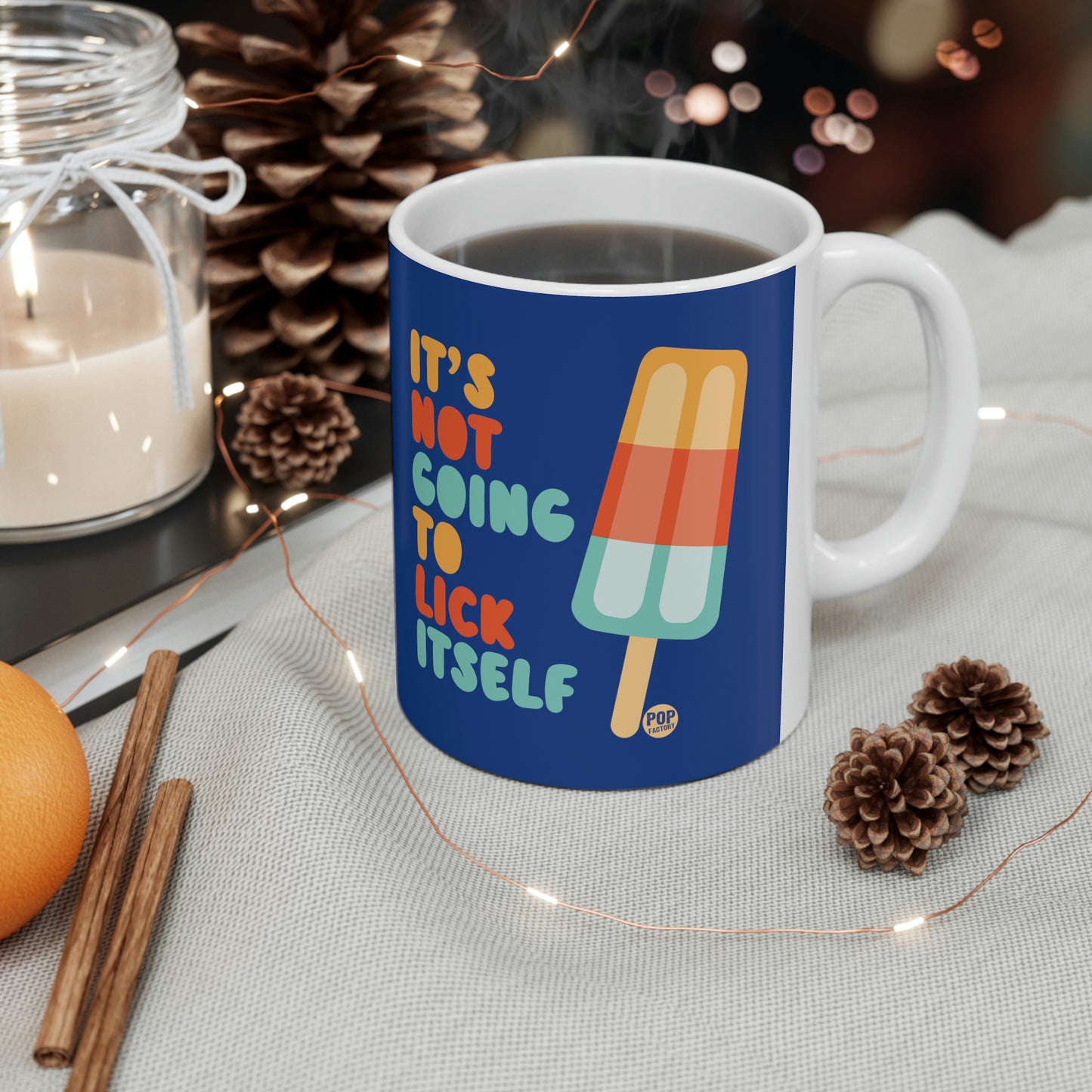 IT'S NOT GOING TO LICK ITSELF POPSICLE COFFEE MUG