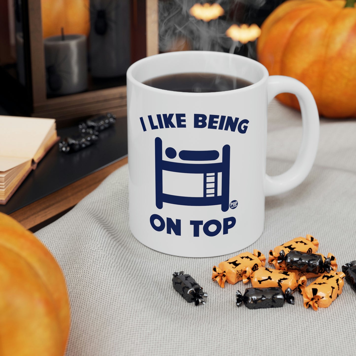 I LIKE BEING ON TOP BUNKBEDS COFFEE MUG