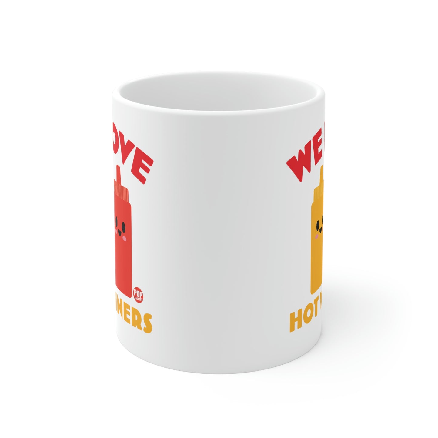 We Love Hot Weiners Mug