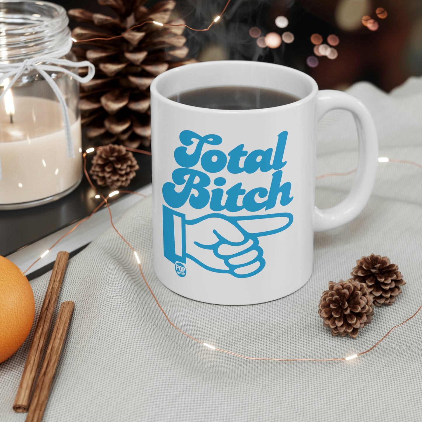 Total Bitch Mug