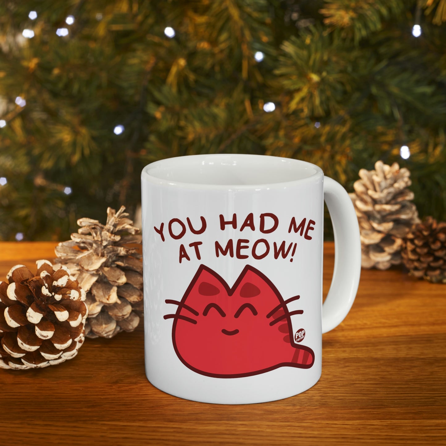 You Had Me At Meow Mug