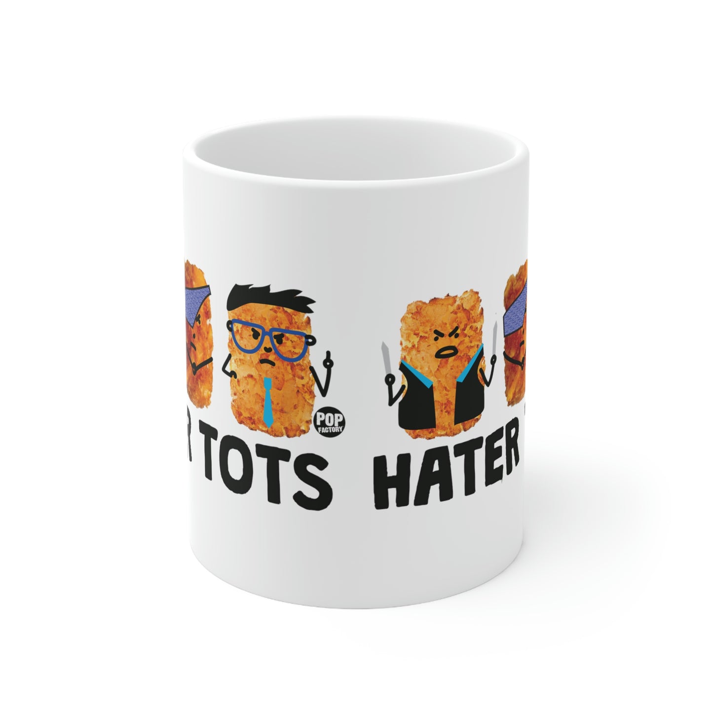 HATER TOTS COFFEE MUG