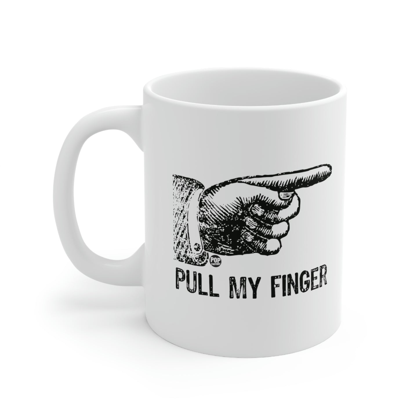 PULL MY FINGER COFFEE MUG