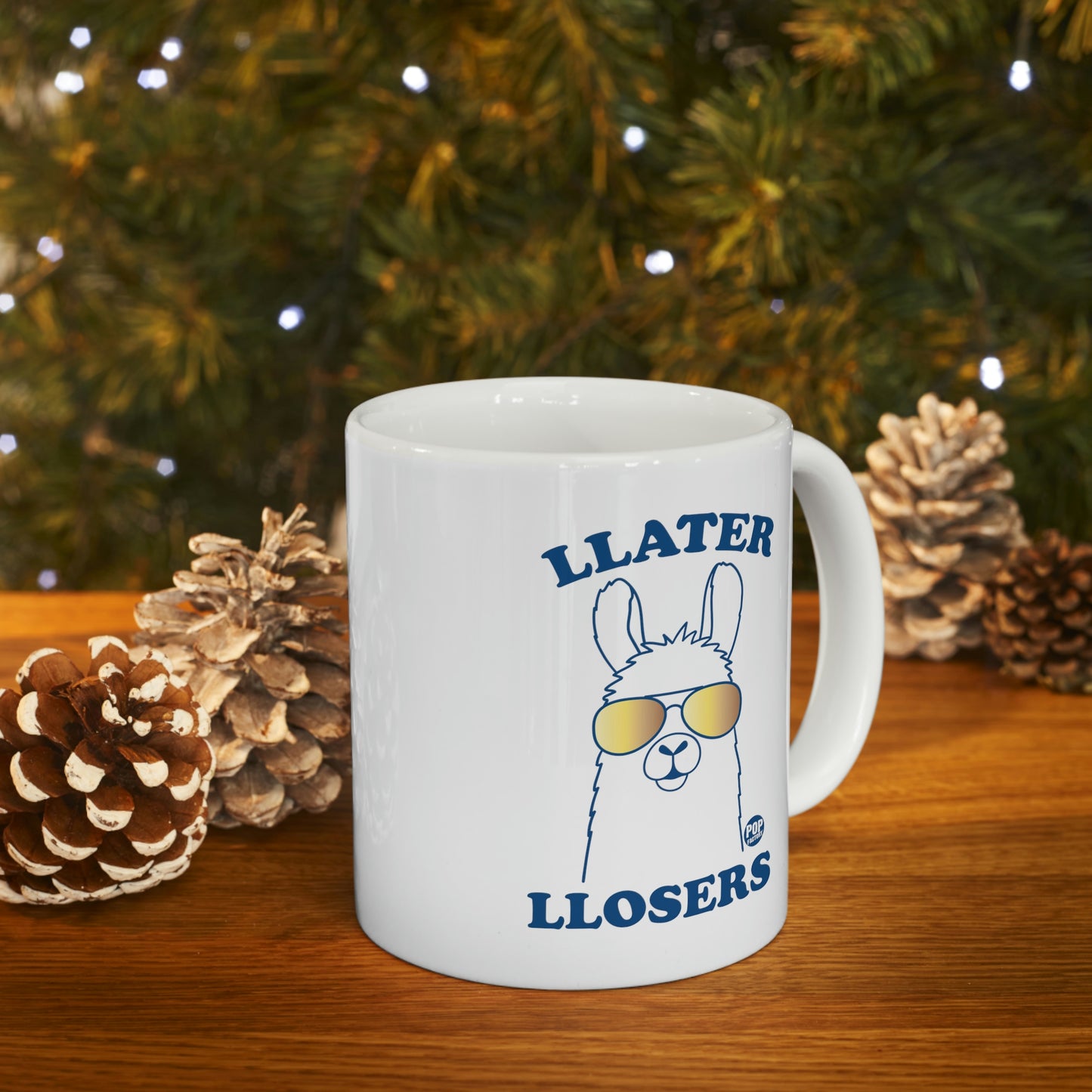 Llater Llosers Llama Coffee Mug