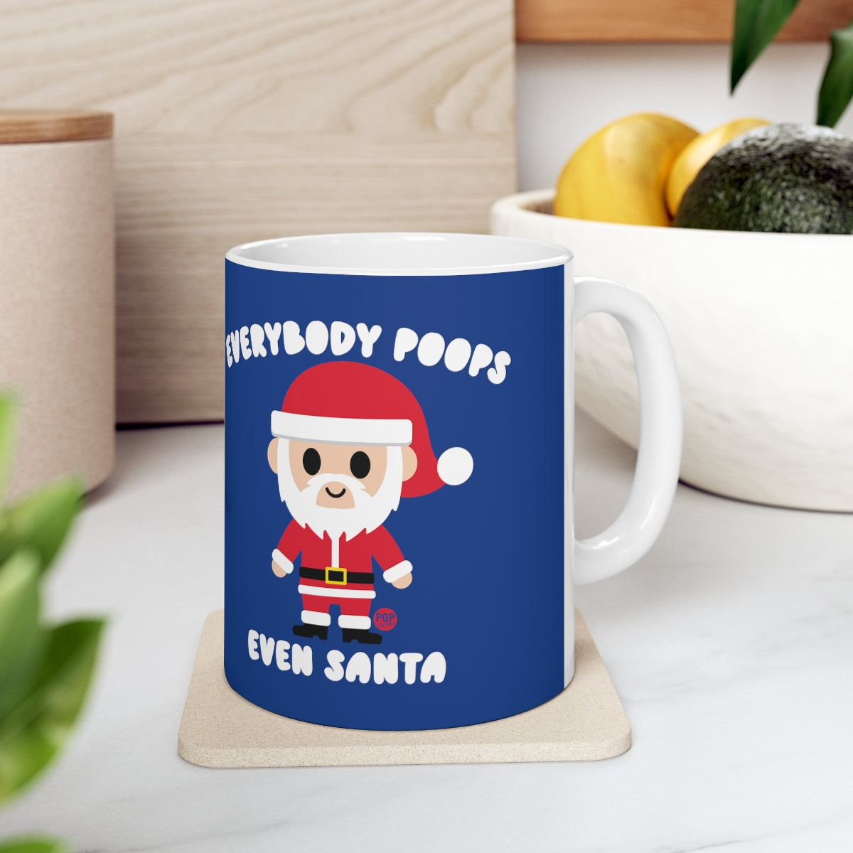 EVERYBODY POOPS EVEN SANTA COFFEE MUG