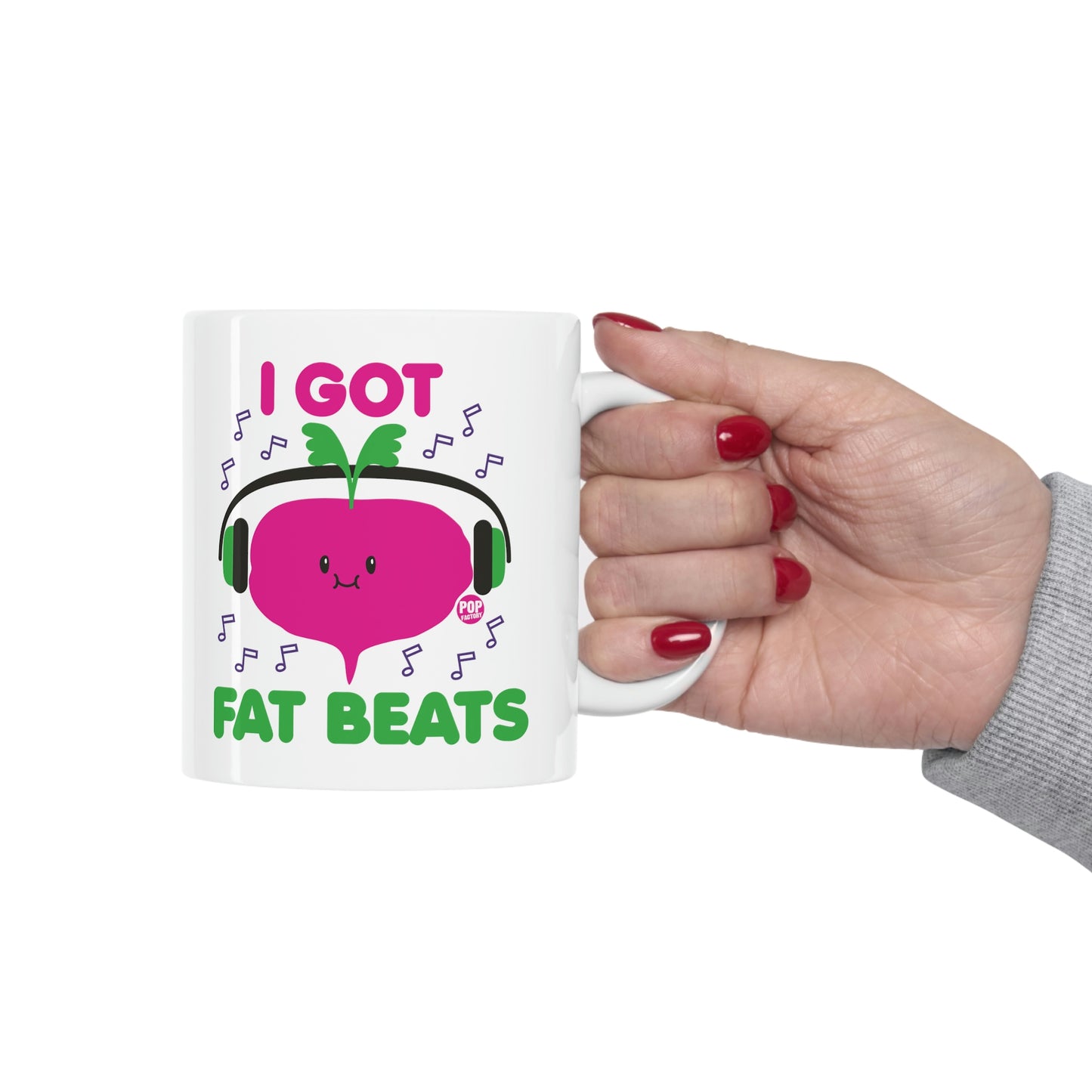 I GOT FAT BEATS COFFEE MUG