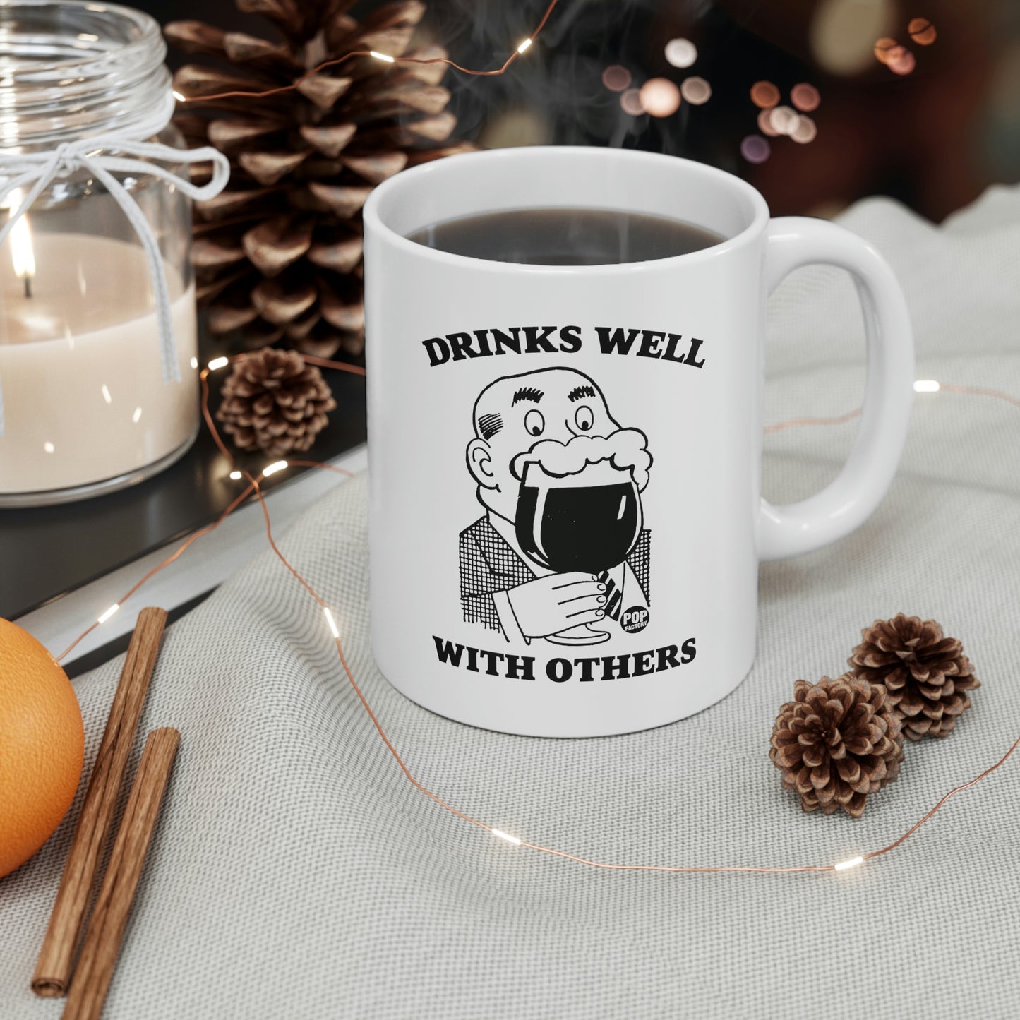 DRINKS WELL WITH OTHERS COFFEE MUG