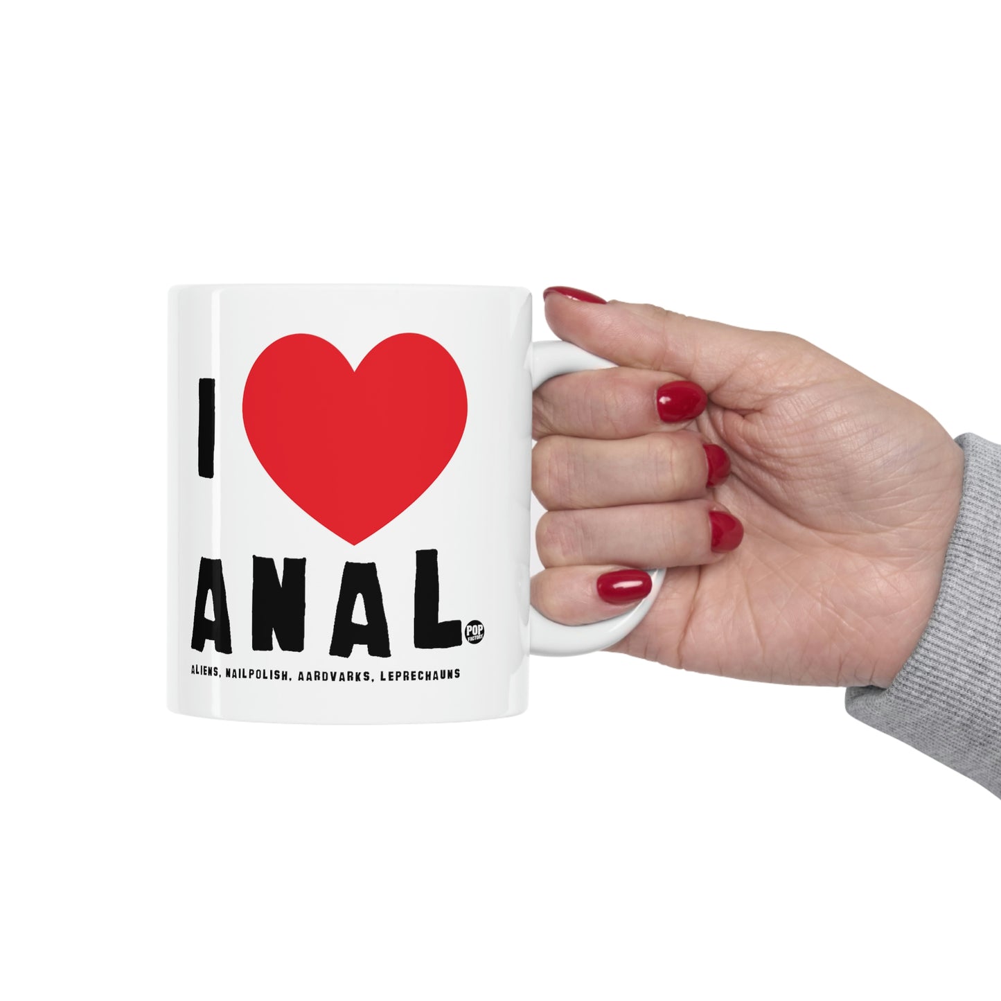 I LOVE ANAL COFFEE MUG