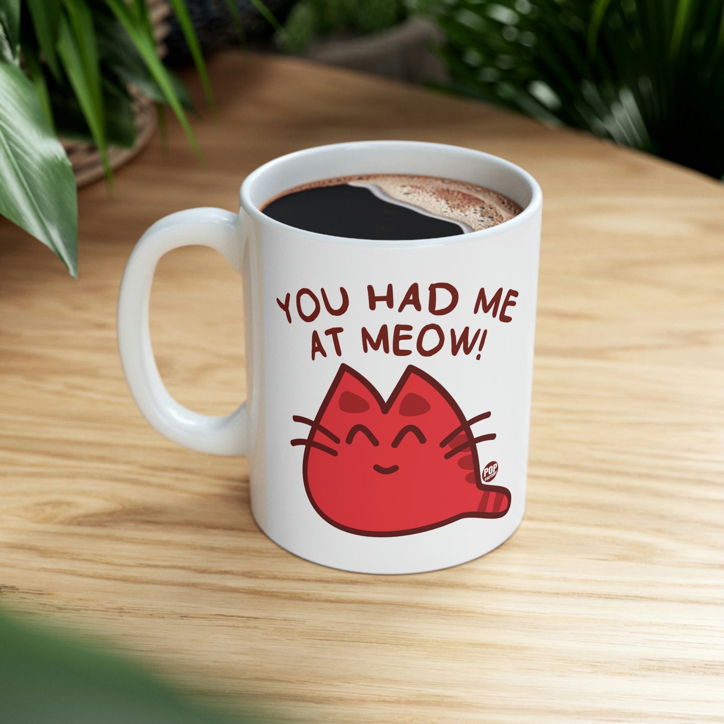 You Had Me At Meow Mug