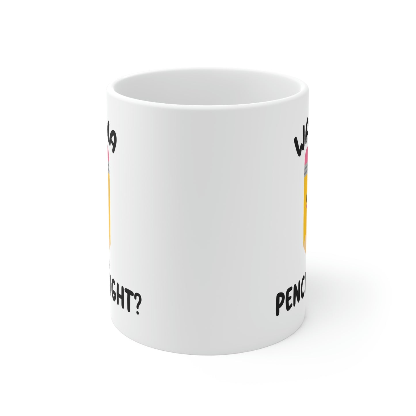 Wanna Pencil Fight Mug