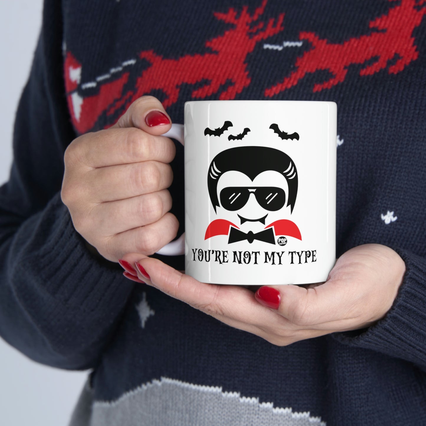 You're Not My Type Dracula Coffee Mug