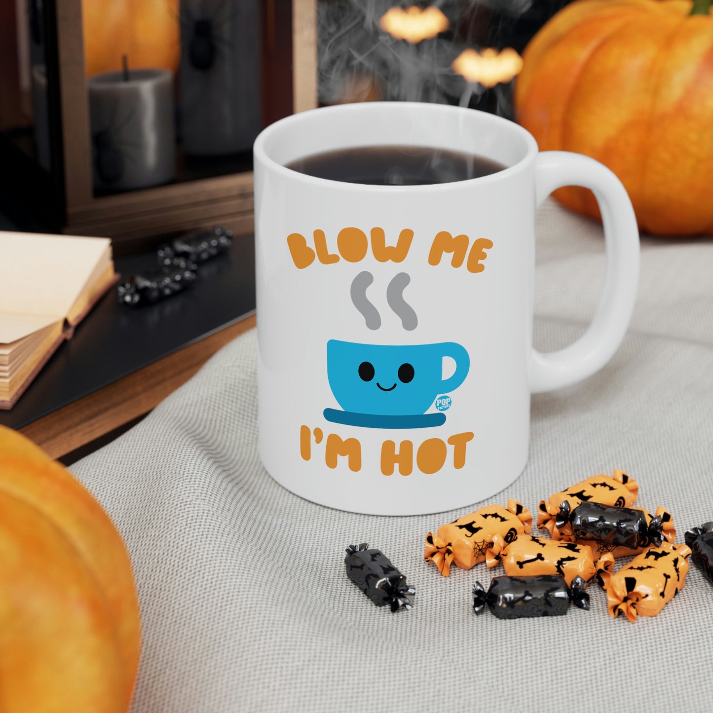 BlLOW ME I'M HOT COFFEE MUG