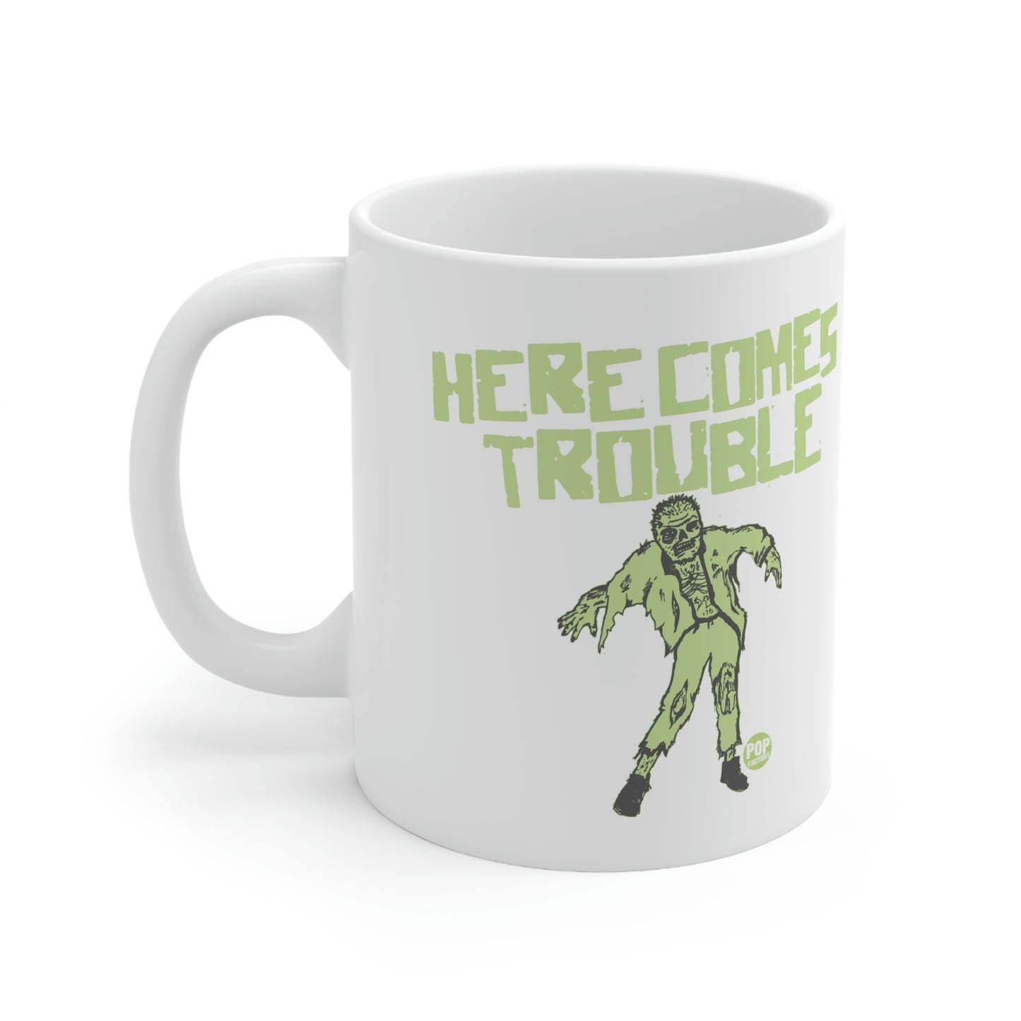 HERE COMES TROUBLE ZOMBIE MUG