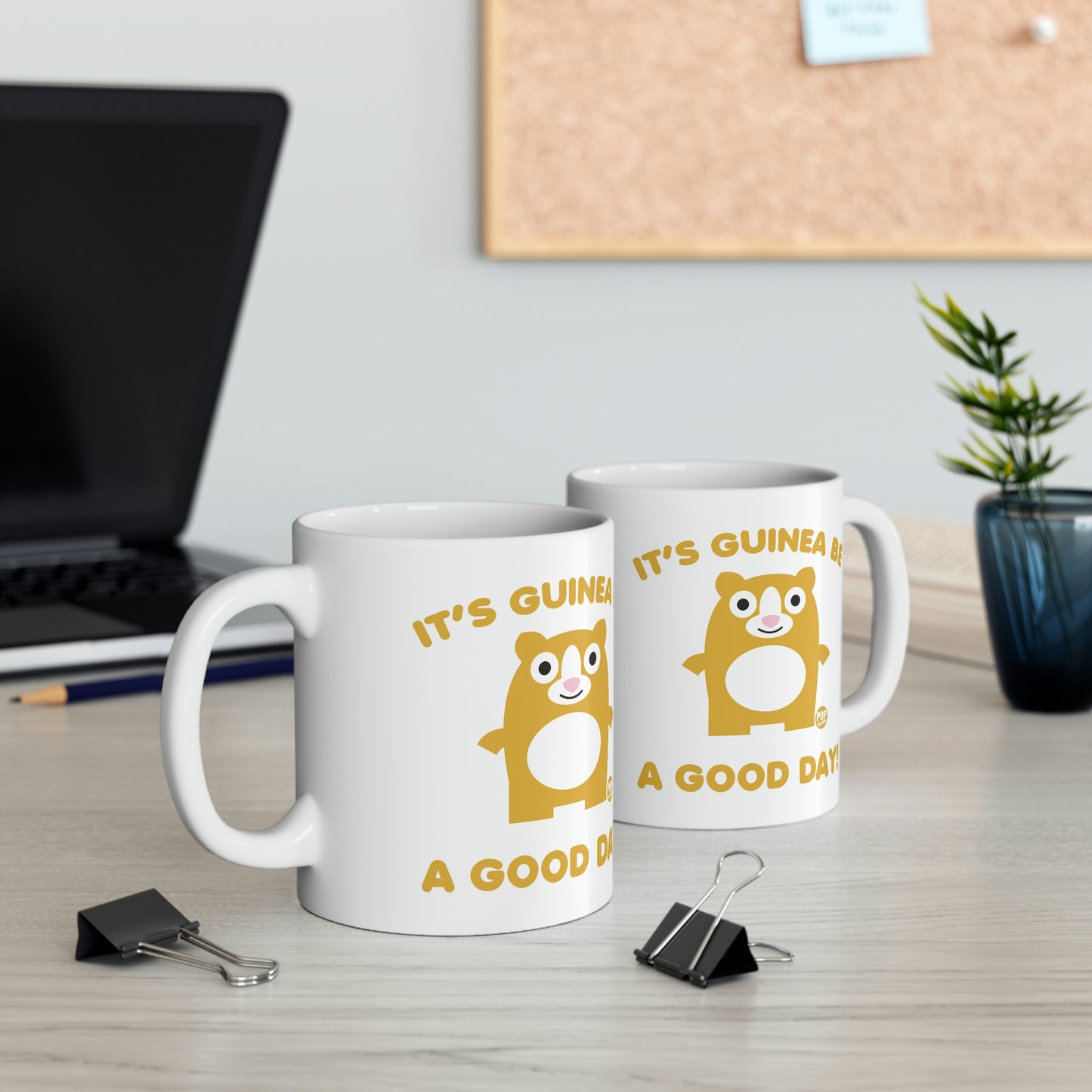 IT'S GUINEA BE A GOOD DAY! COFFEE MUG