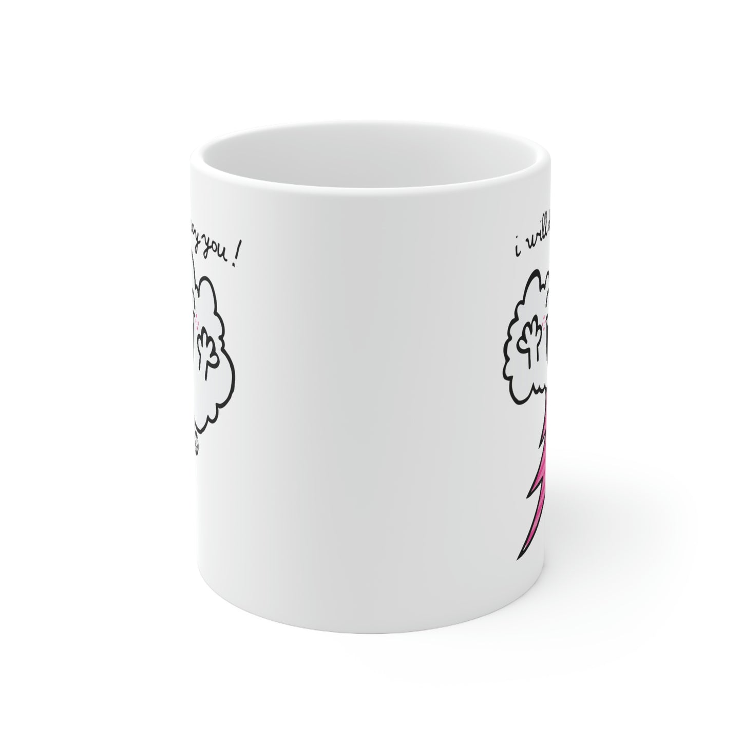 I WILL DESTROY YOU!  CLOUD COFFEE MUG