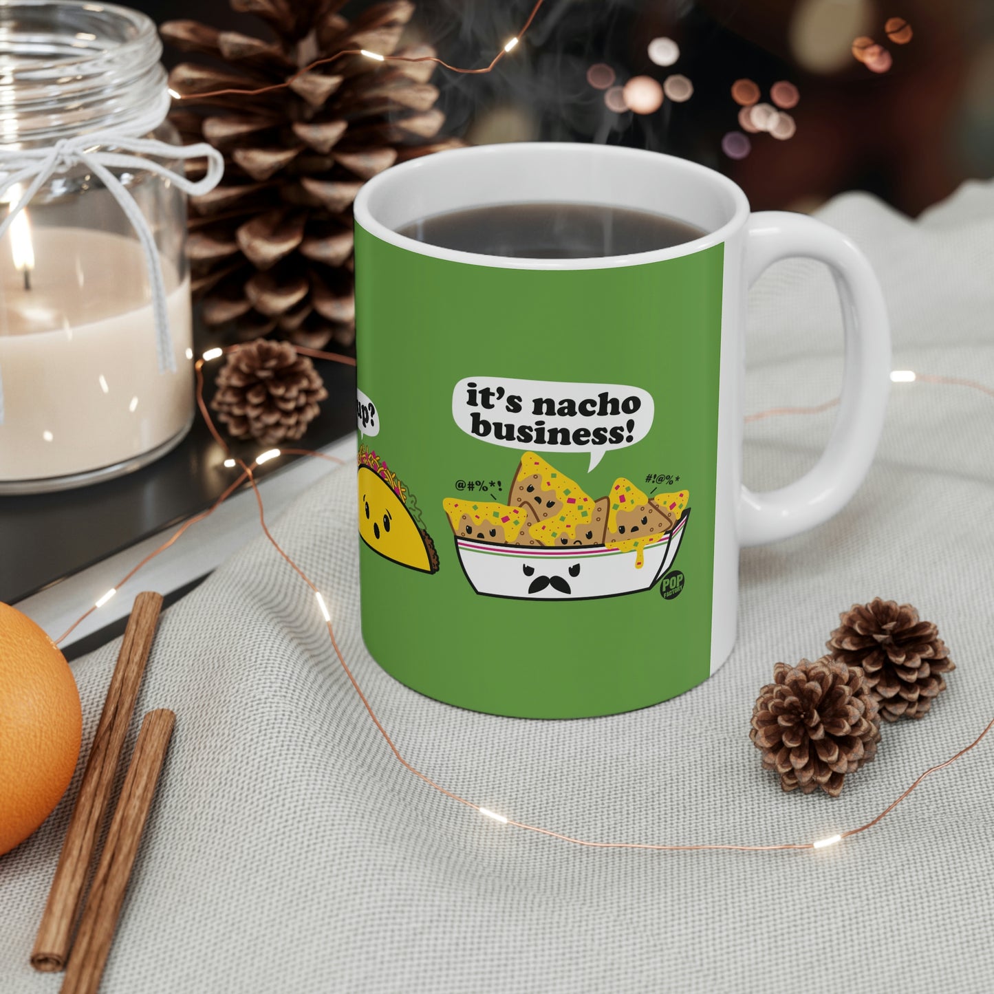 IT'S NACHO BUSINESS! COFFEE MUG