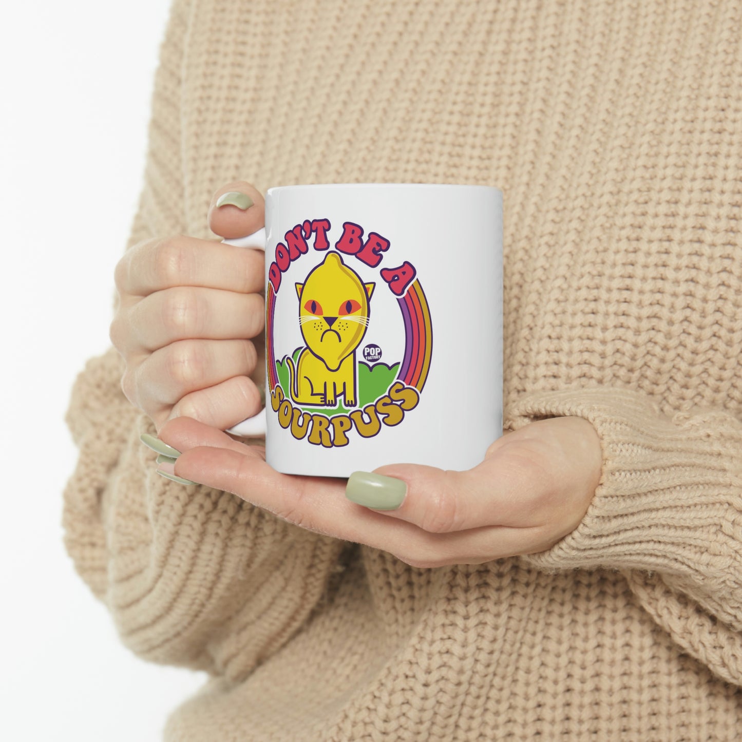 FUNSHINE-DON'T BE SOURPUSS COFFEE MUG