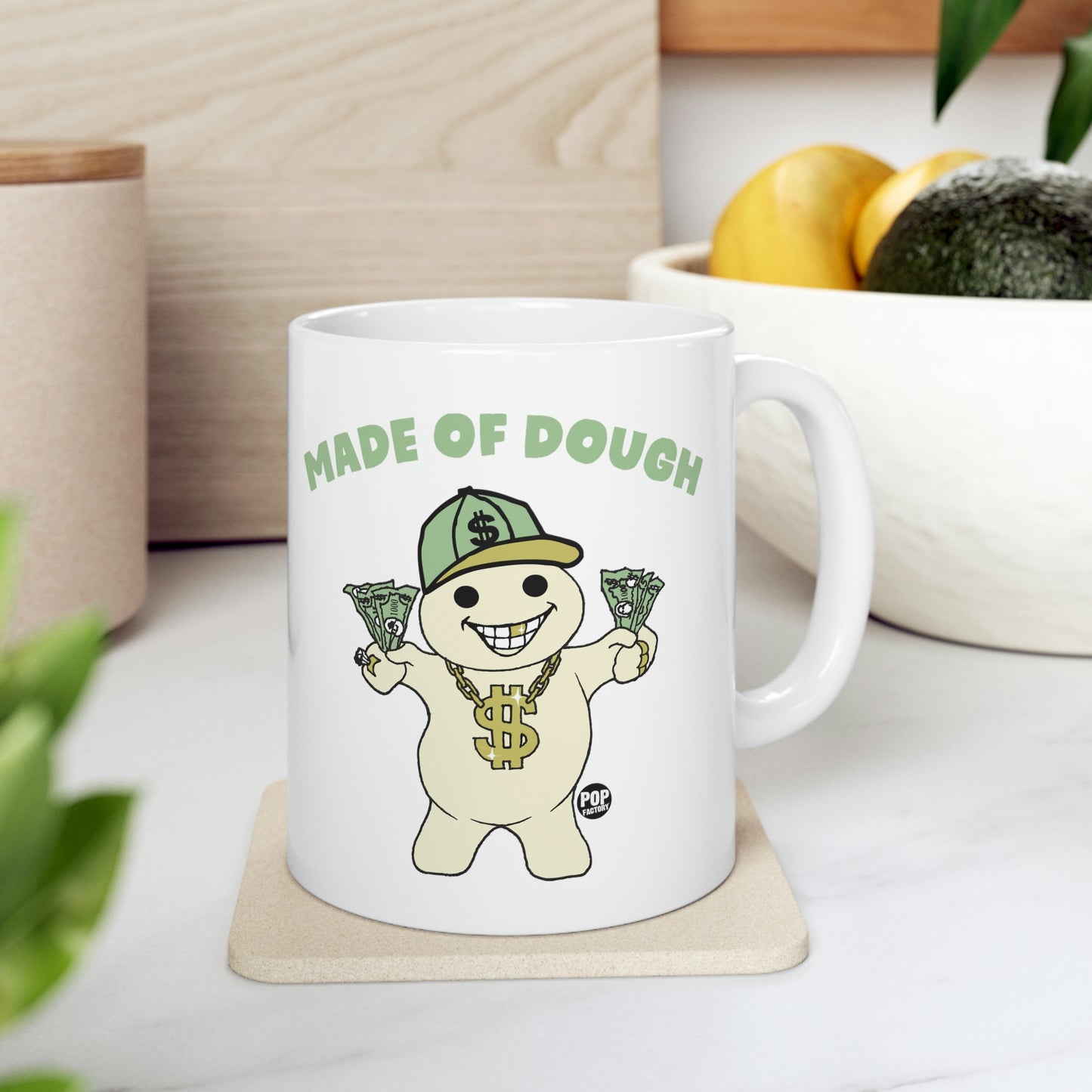 Made Of Dough Coffee Mug