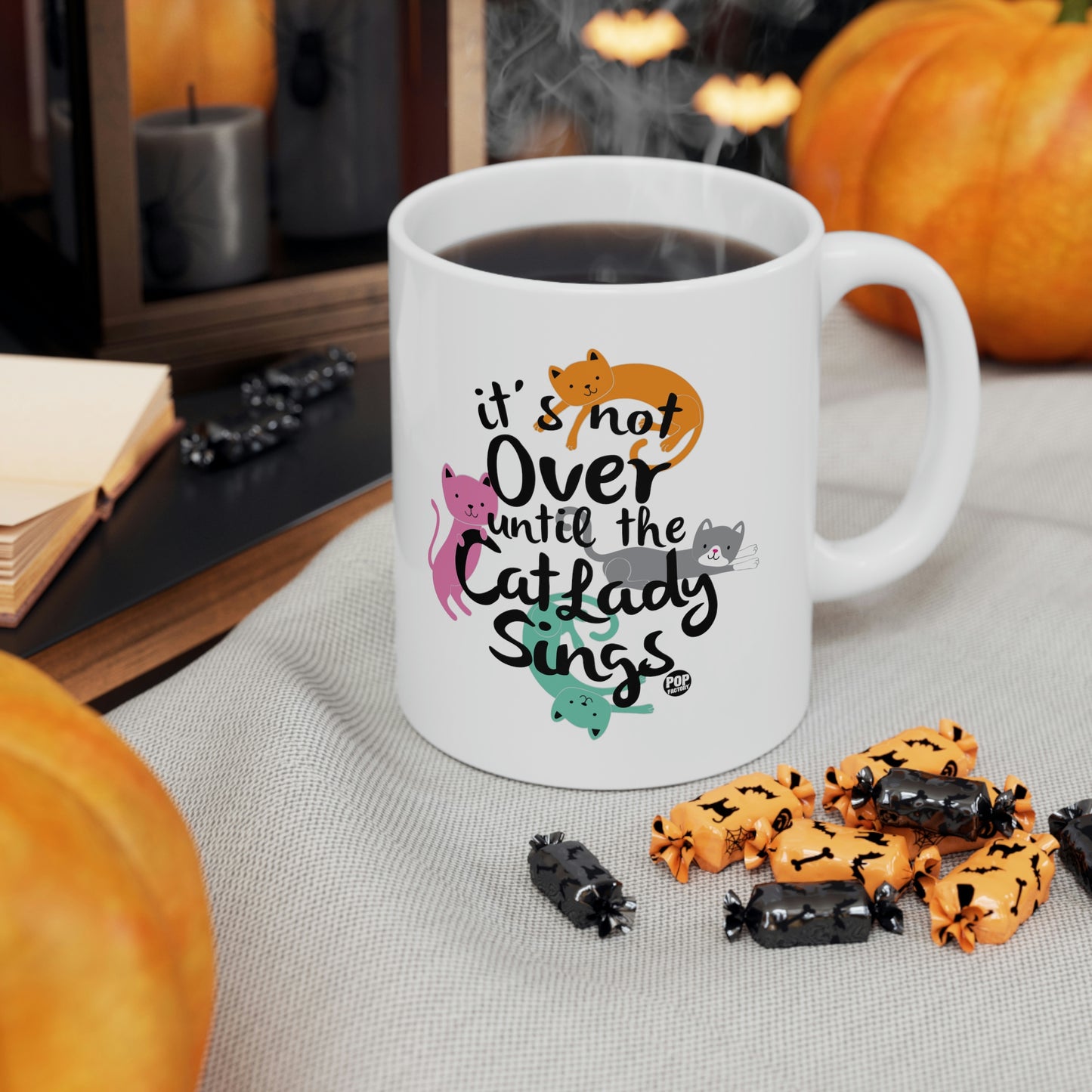 IT'D NOT OVER UNTIL THE CATLADY SINGS COFFEE MUG