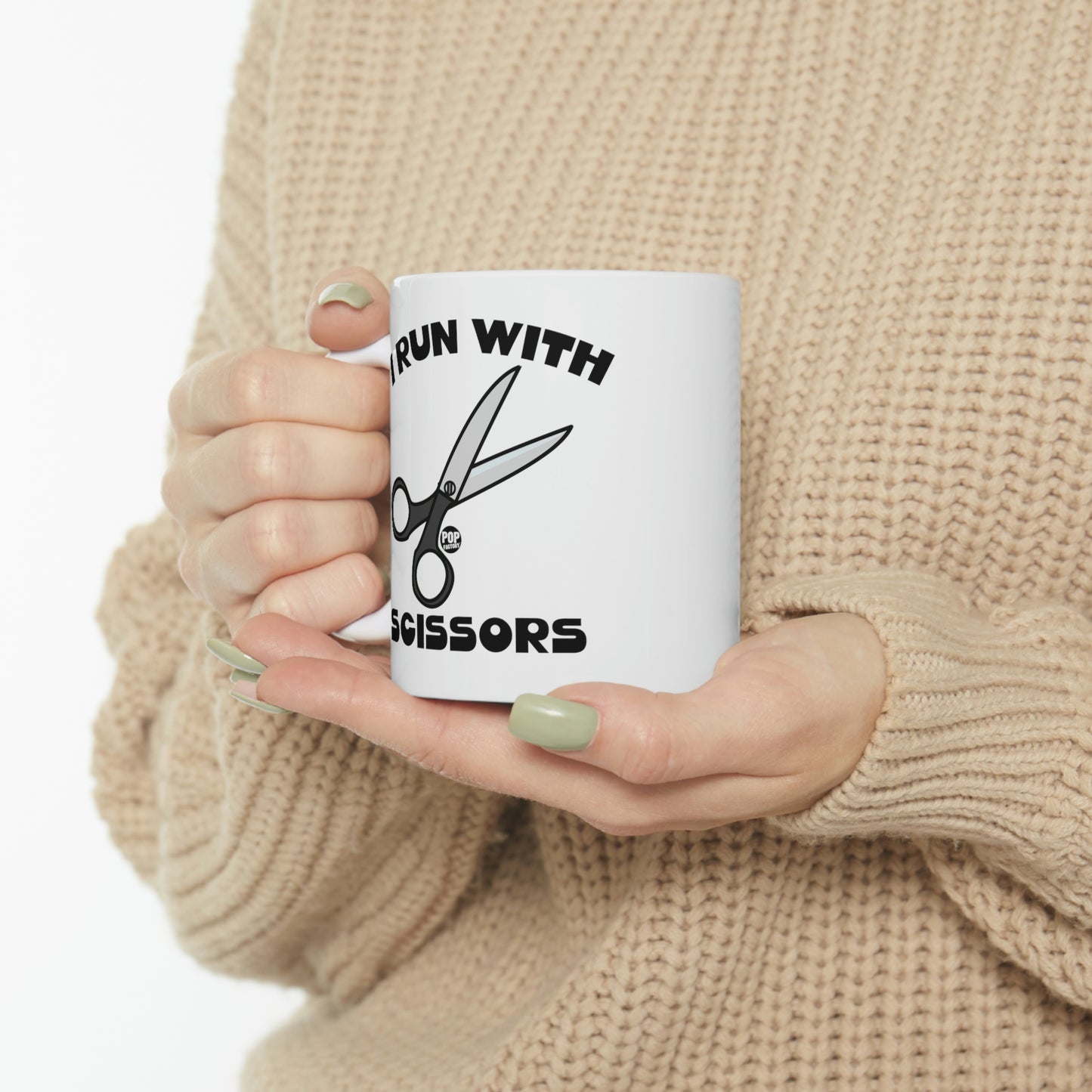 I RUN WITH SCISSORS COFFEE MUG