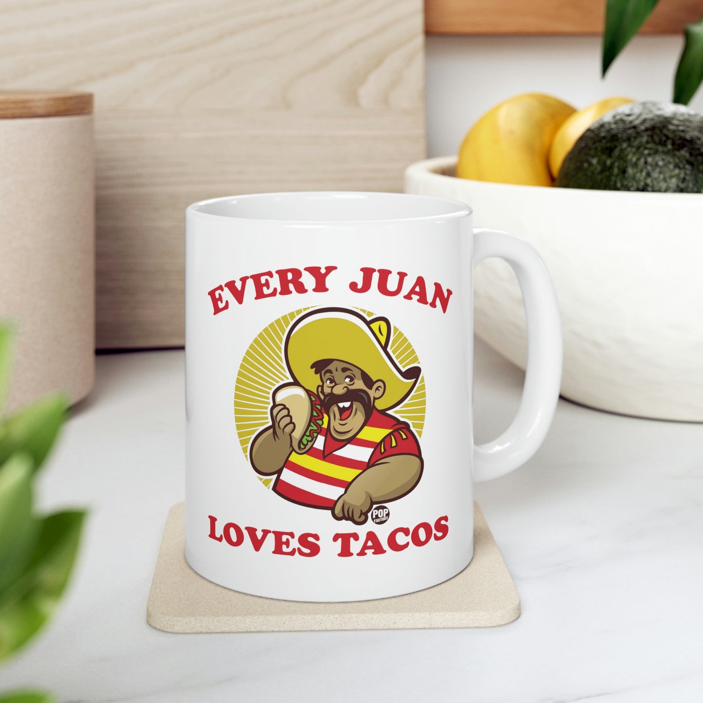 EVERY JUAN LOVES TACOS COFFEE MUG