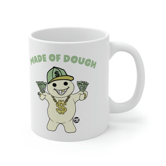 Made Of Dough Coffee Mug