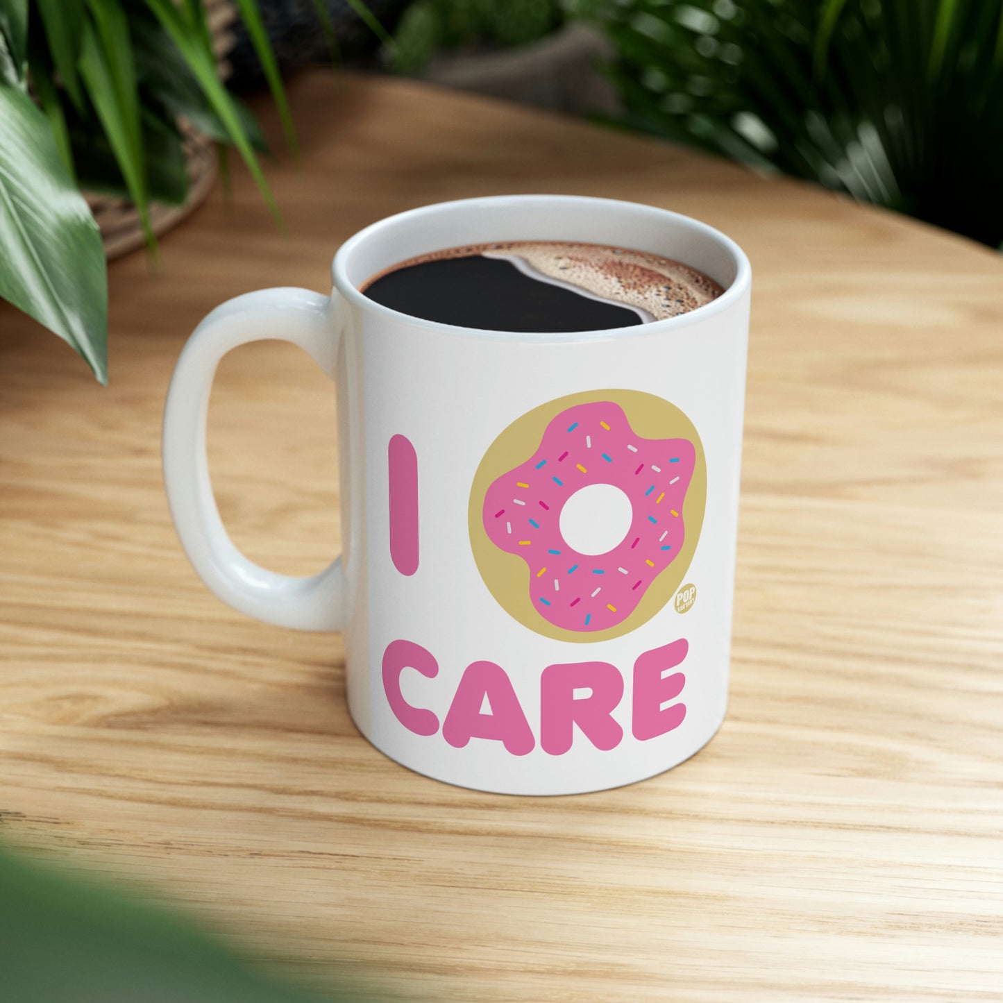 I DONUT CARE COFFEE MUG