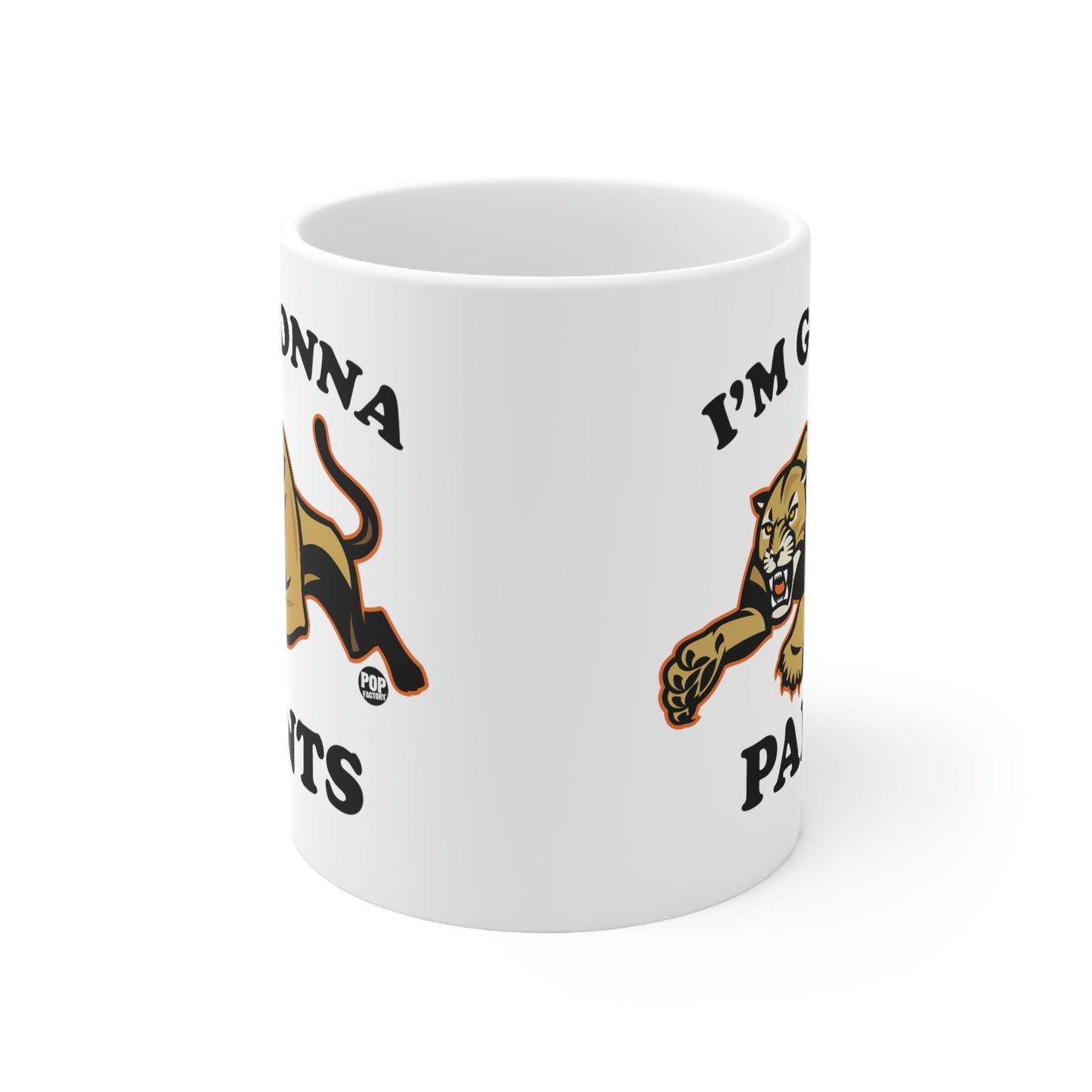 I'M GONNA PANTS PUMA COFFEE MUG