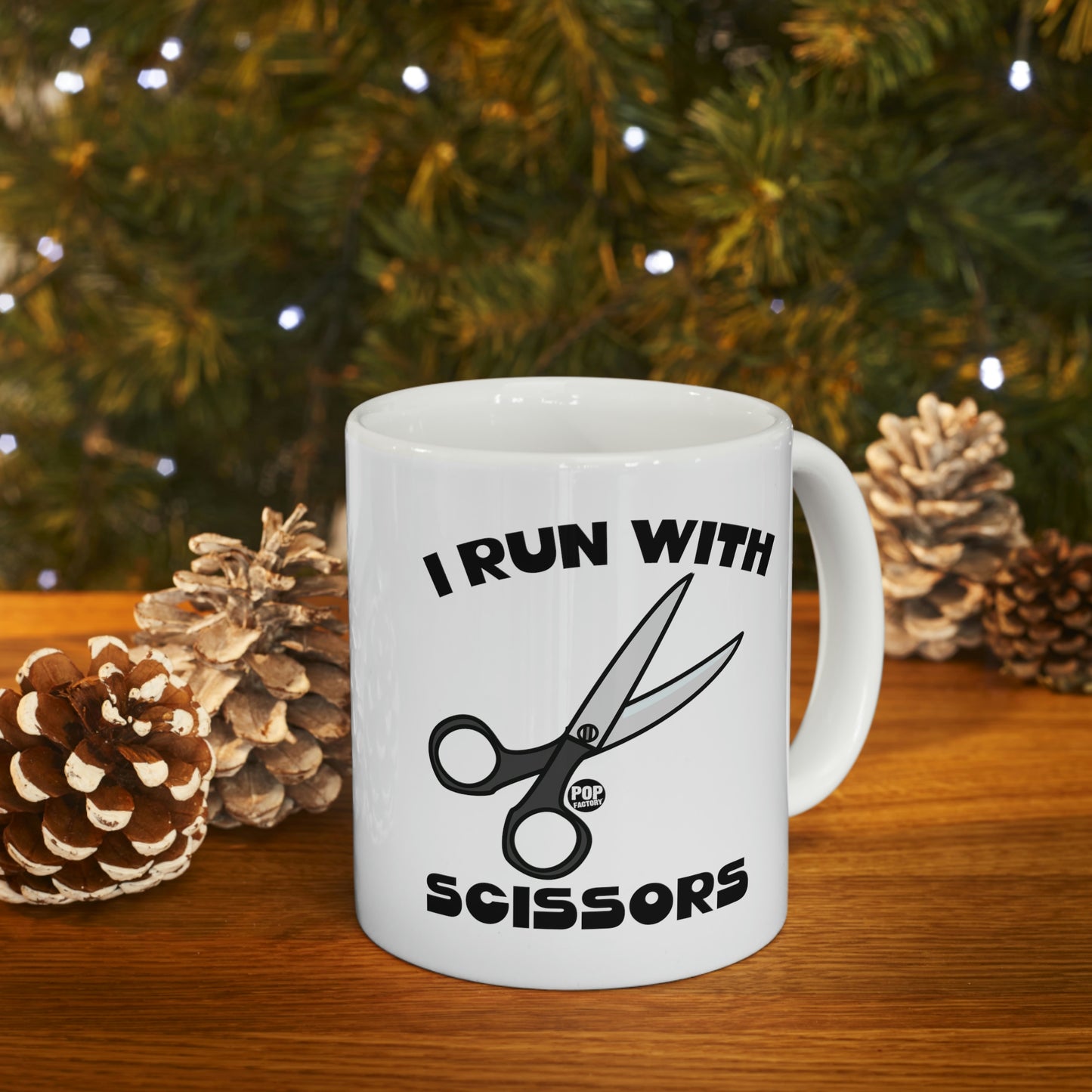 I RUN WITH SCISSORS COFFEE MUG