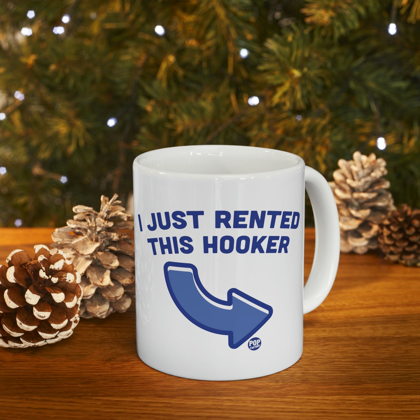 I JUST RENTED THIS HOOKER COFFEE MUG