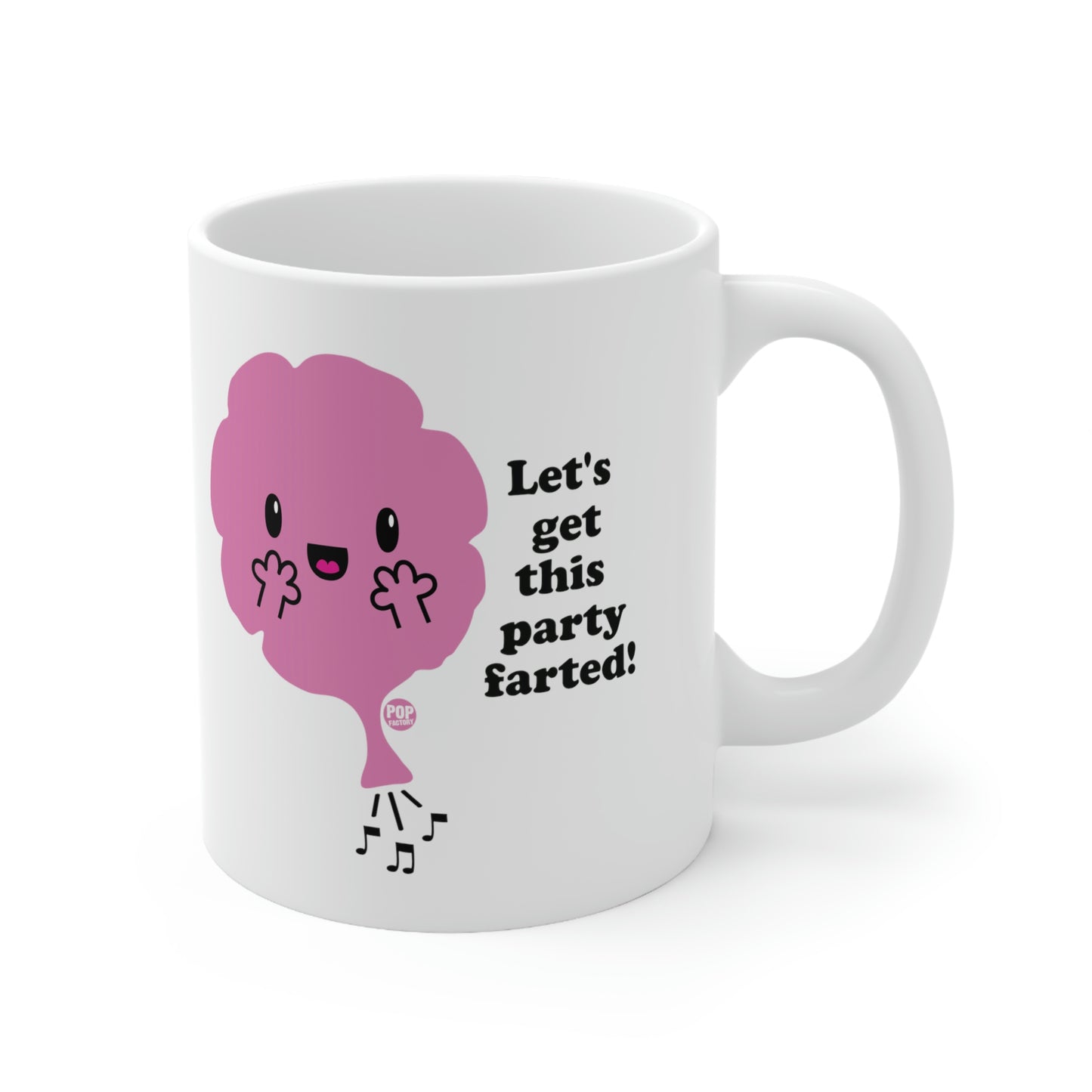 Let's Get This Party Farted! Coffee Mug