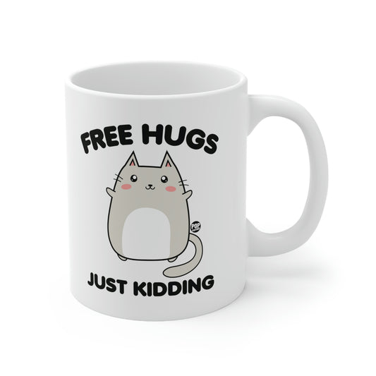 FREE HUGS JUST KIDDING CAT COFFEE MUG