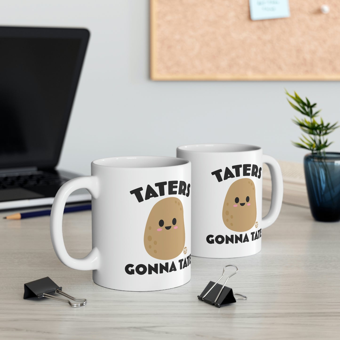 Taters Gonna Tate Mug