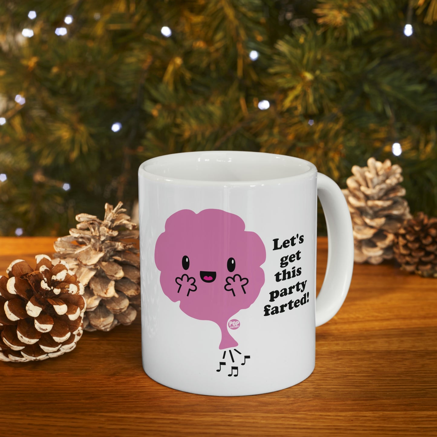 Let's Get This Party Farted! Coffee Mug