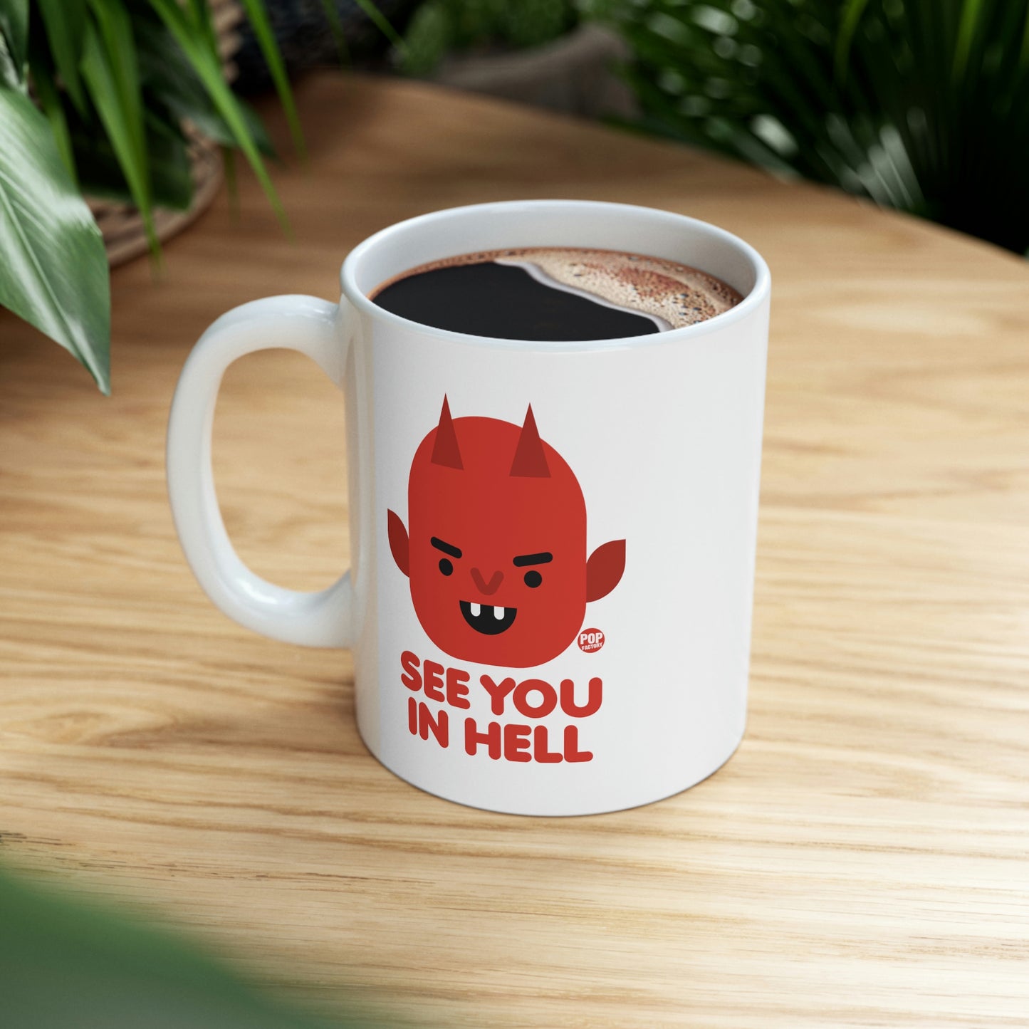 See You In Hell Devil Mug