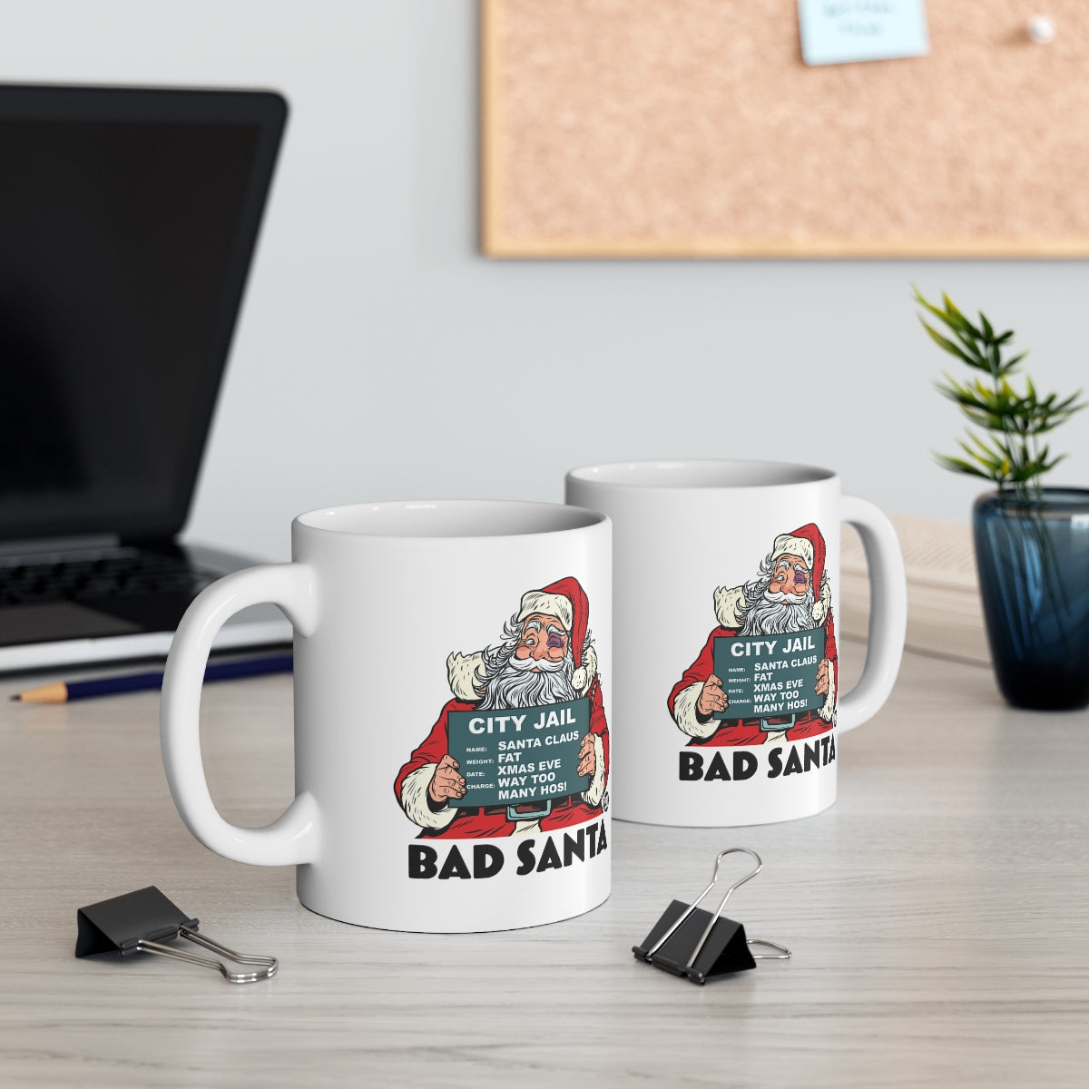 BAD SANTA COFFEE MUG