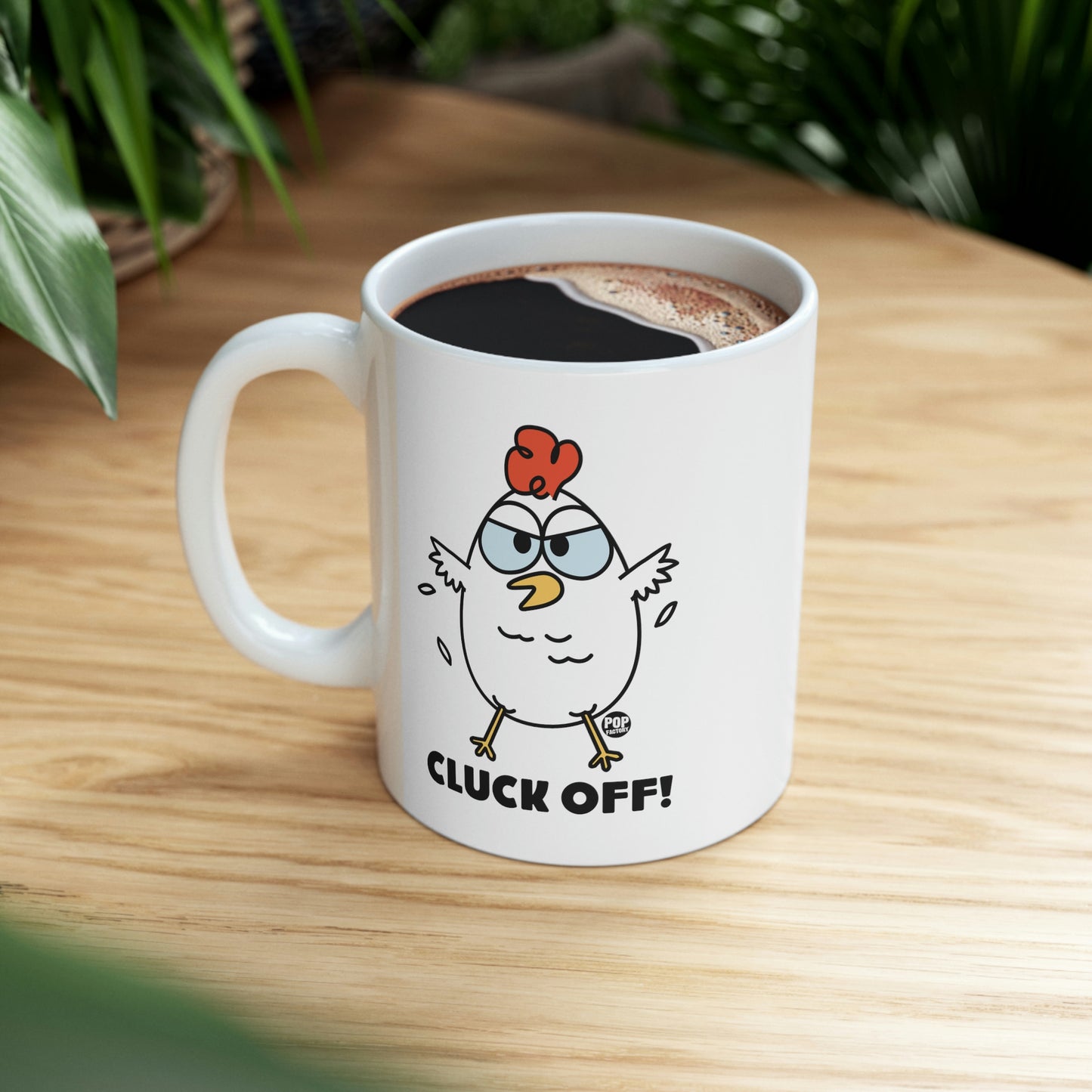 CLUCK OFF COFFEE MUG