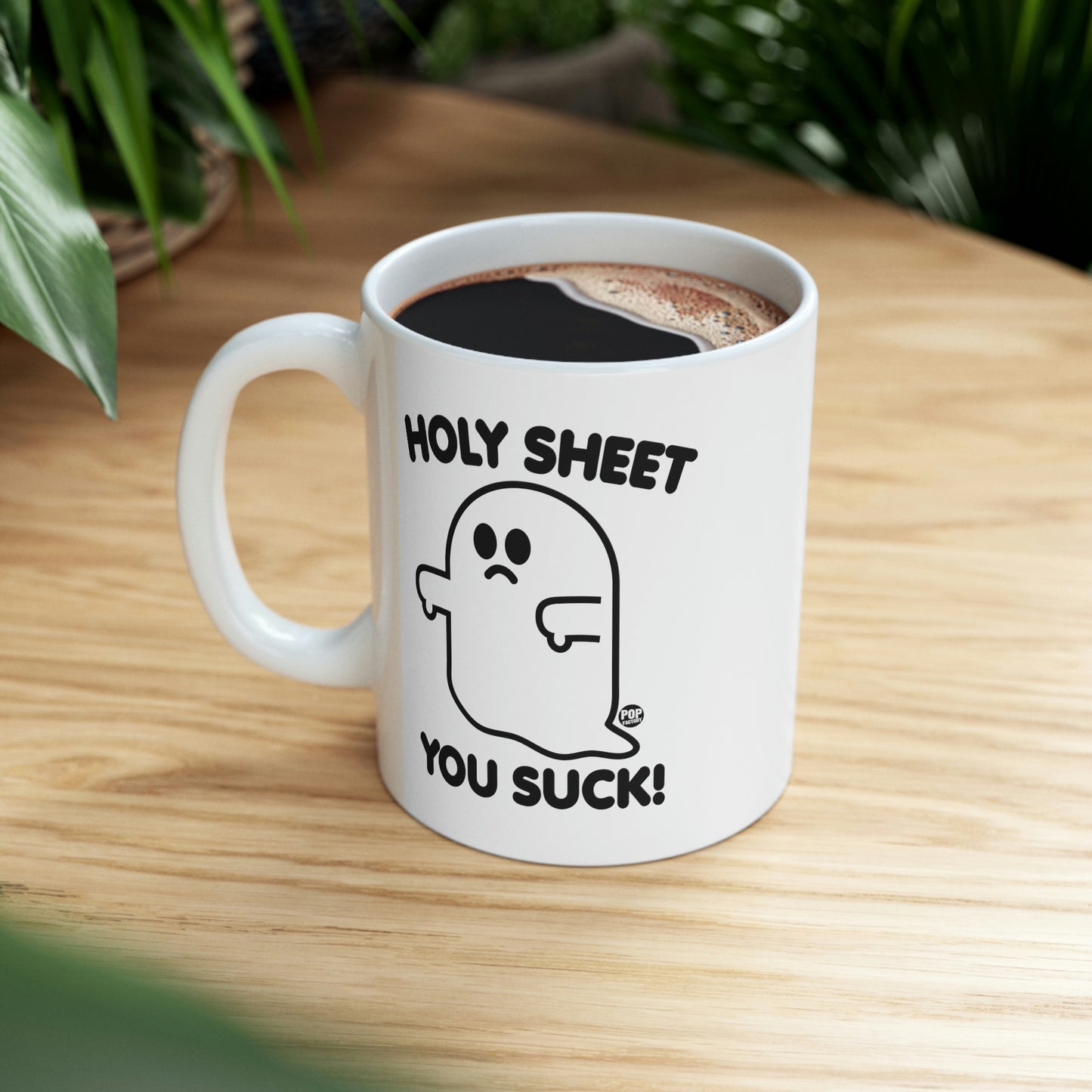 HOLY SHEET YOU SUCK! GHOST COFFEE MUG