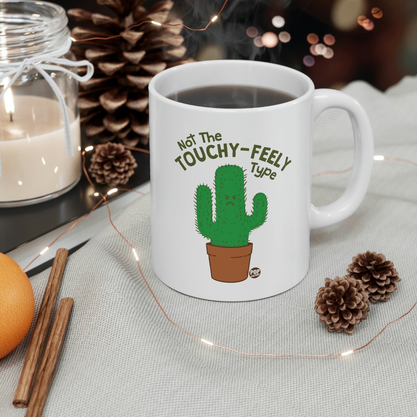 NOT THE TOUCHY FEELY TYPE  CACTUS COFFEE MUG