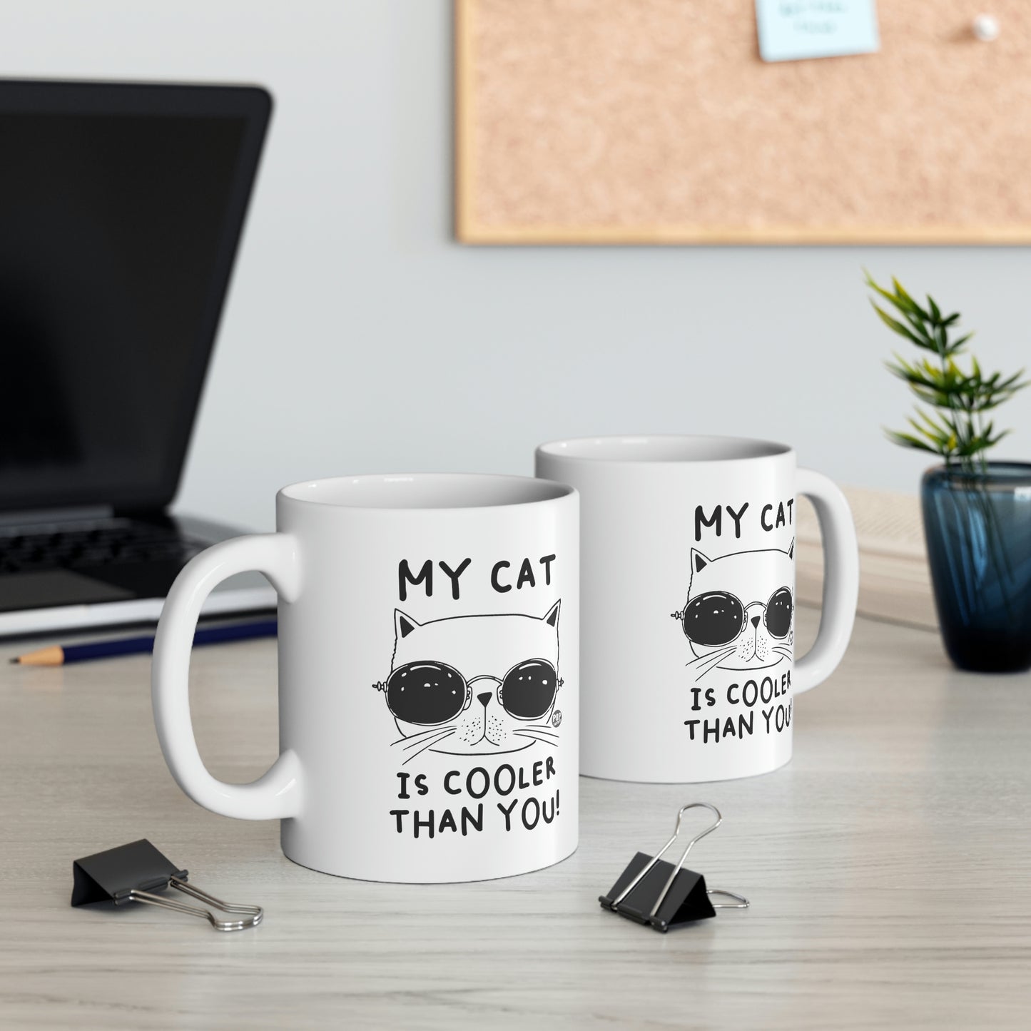 My Cat Is Cooler Than You Mug – Cool Cat with Sunglasses – Funny 11oz Ceramic Coffee Cup – StupidMug® by Pop Factory®